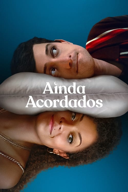 Ainda Acordados 1ª Temporada Completa Torrent (2023) Dublado WEB-DL 4k/720p/1080p Legendado – Download