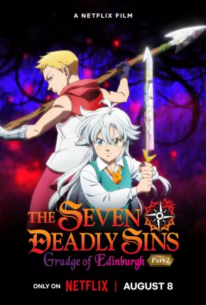 The Seven Deadly Sins - Fúria de Edimburgo - Parte 2 Torrent (2023) Dublado WEB-DL 1080p Dual Áudio – Download