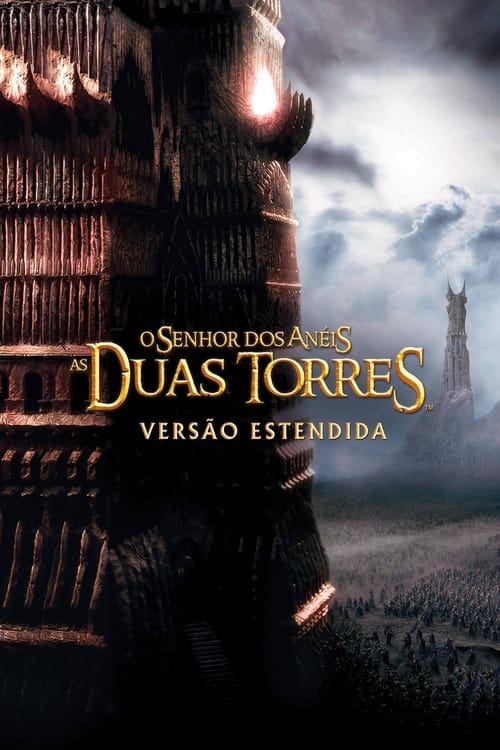 O Senhor dos Anéis: As Duas Torres Torrent (2002) Dublado BluRay 720p/1080p/4K Dual Áudio – Download