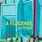 A-Felicidade-das-Coisas-2024