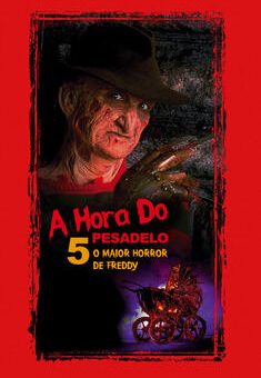 A Hora do Pesadelo 5: O Maior Horror de Freddy Torrent (1989) BluRay 720p/1080p Dual Áudio Download