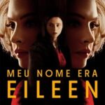 Meu-Nome-Era-Eileen-2023-Dual-Audio-Download