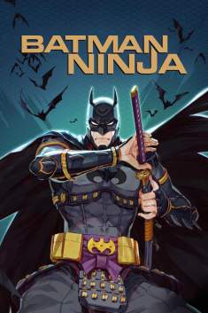 Batman Ninja Torrent (2018) BluRay 720p/1080p Dual Áudio Download