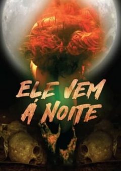 Ele Vem à Noite Torrent (2022) WEB-DL 1080p Dual Áudio Download