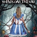 Alice-no-Pais-das-Trevas-2023-WEB-DL-1080p-Dual-Audio