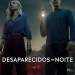 Desaparecidos-na-Noite-2024-WEB-DL-1080p-Dual-Audio